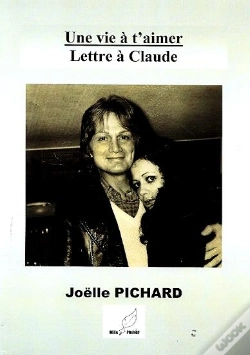 Capa do artigo Une Vie À T'Aimer ; Lettre À Claude