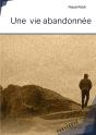 Une Vie Abandonnée - Preview