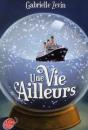 Une Vie Ailleurs - Preview
