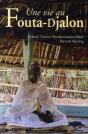 Une Vie Au Fouta-Djalon - Preview
