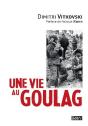 Une Vie Au Goulag - Preview