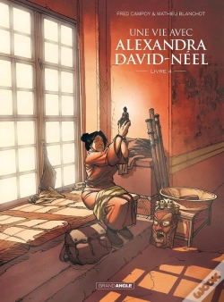 Capa do artigo Une Vie Avec Alexandra David-Néel Tome 4
