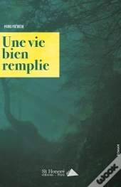 Une Vie Bien Remplie