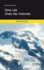 Une Vie Chez Les Nonnes - Preview