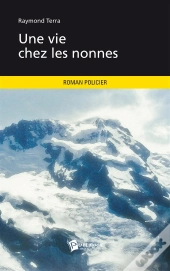 Une Vie Chez Les Nonnes