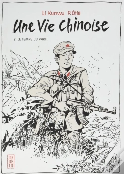 Capa do artigo Une Vie Chinoise Tome 2 : Le Temps Du Parti