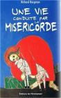 Une Vie Conduite Par La Miséricorde - Preview