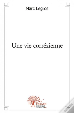 Capa do artigo Une Vie Correzienne