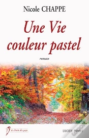 Capa do artigo Une Vie Couleur Pastel