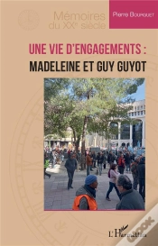Capa do artigo Une Vie D Engagements : Madeleine Et Guy Guyot
