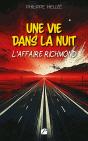 Une Vie Dans La Nuit : "L'Affaire Richmond" - Preview