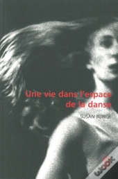 Une Vie Dans L'Espace De La Danse