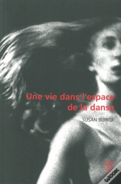 Capa do artigo Une Vie Dans L'Espace De La Danse