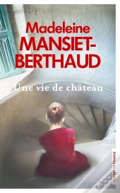 Une Vie De Château