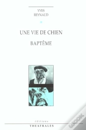 Une Vie De Chien, Bapteme