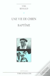 Capa do artigo Une Vie De Chien, Bapteme