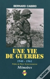 Une Vie De Guerres, 1940-1961