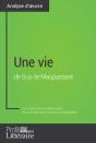 Une Vie De Guy De Maupassant (Analyse Approfondie) - Preview