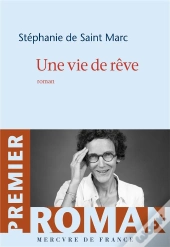 Une Vie De Reve