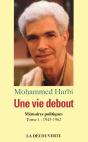 Une Vie Debout - Mémoires Politiques - Tome 1 1945-1962 - Preview