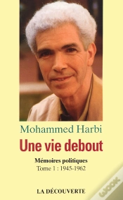 Capa do artigo Une Vie Debout - Mémoires Politiques - Tome 1 1945-1962