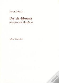 Capa do artigo Une Vie Débutante ; Élude Pour Saint Symphorien