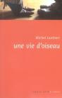 Une Vie D'Oiseau - Preview