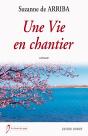 Une Vie En Chantier - Preview