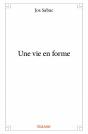 Une Vie En Forme - Preview