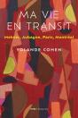 Une Vie En Transit : Meknès, Aubagne, Paris, Montréal - Preview