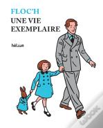 Une Vie Exemplaire