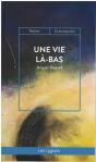 Une Vie Là-Bas - Preview