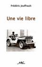 Une Vie Libre - Preview
