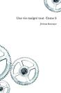 Une Vie Malgré Tout -Tome 3 - Preview