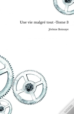 Capa do artigo Une Vie Malgré Tout -Tome 3