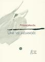 Une Vie Melangee - Preview