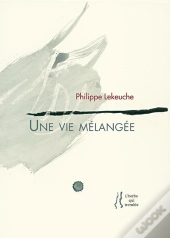 Une Vie Melangee