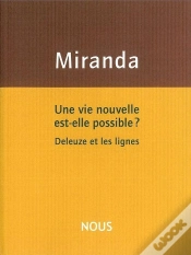 Capa do artigo Une Vie Nouvelle Est-Elle Possible ? : Deleuze Et Les Lignes