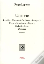 Une Vie ; Oeuvres Choisies