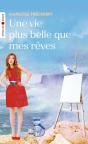 Une Vie Plus Belle Que Mes Rêves - Preview