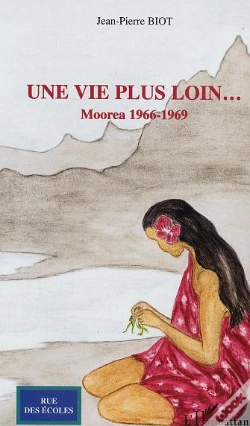 Capa do artigo Une Vie Plus Loin... Moorea, 1966-1969