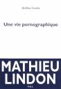 Une Vie Pornographique - Preview