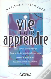Une Vie Pour Apprendre