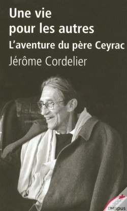 Capa do artigo Une Vie Pour Les Autres ; L'Aventure De Père Ceyrac