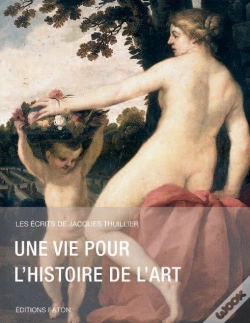 Capa do artigo Une Vie Pour L'Histoire De L'Art T.1