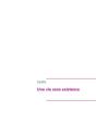 Une Vie Sans Existence - Preview