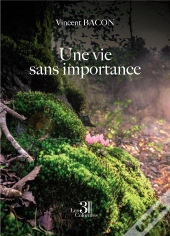 Une Vie Sans Importance