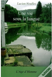 Capa do artigo Une Vie Sous La Langue ; Journal 2001-2002