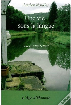Capa do artigo Une Vie Sous La Langue ; Journal 2001-2002
