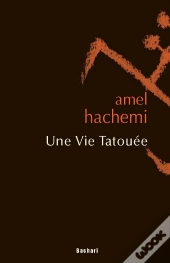Une Vie Tatouée